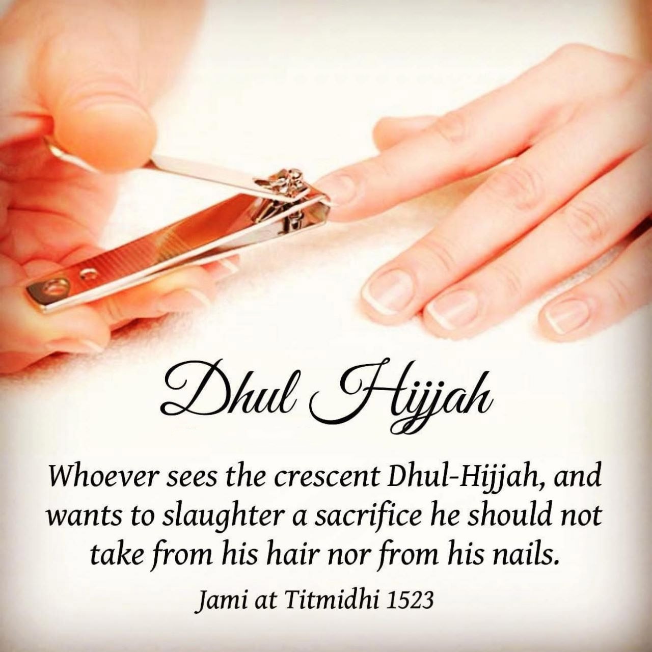 Dhul Hijjah Nails and Hair Care Reminder